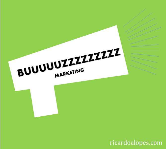 Buzz Marketing - Publicidade boca a boca